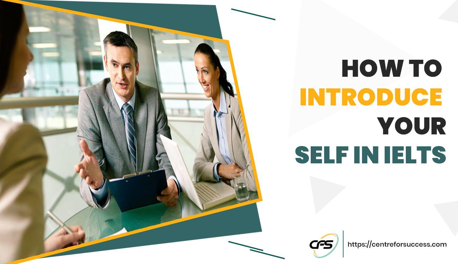 How to introduce yourself in ielts