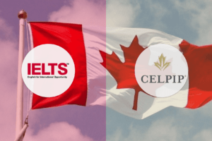CELPIP vs IELTS: Which is Better for Canada Visa?