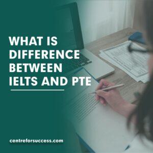 What is The Difference Between IELTS and PTE